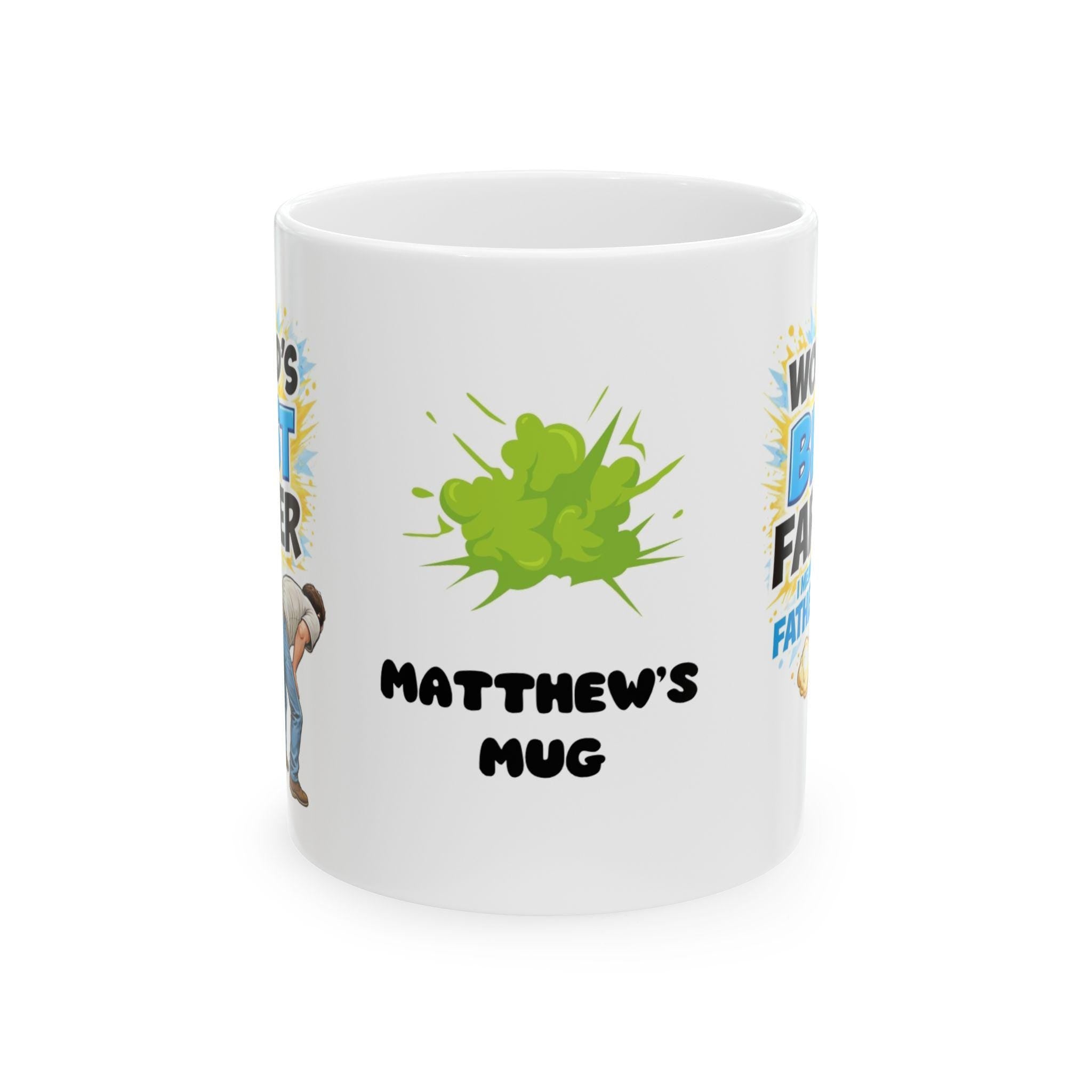 Personalised Father Mug, Funny Farter Dad Gift, Toilet Humor Beverage Cup