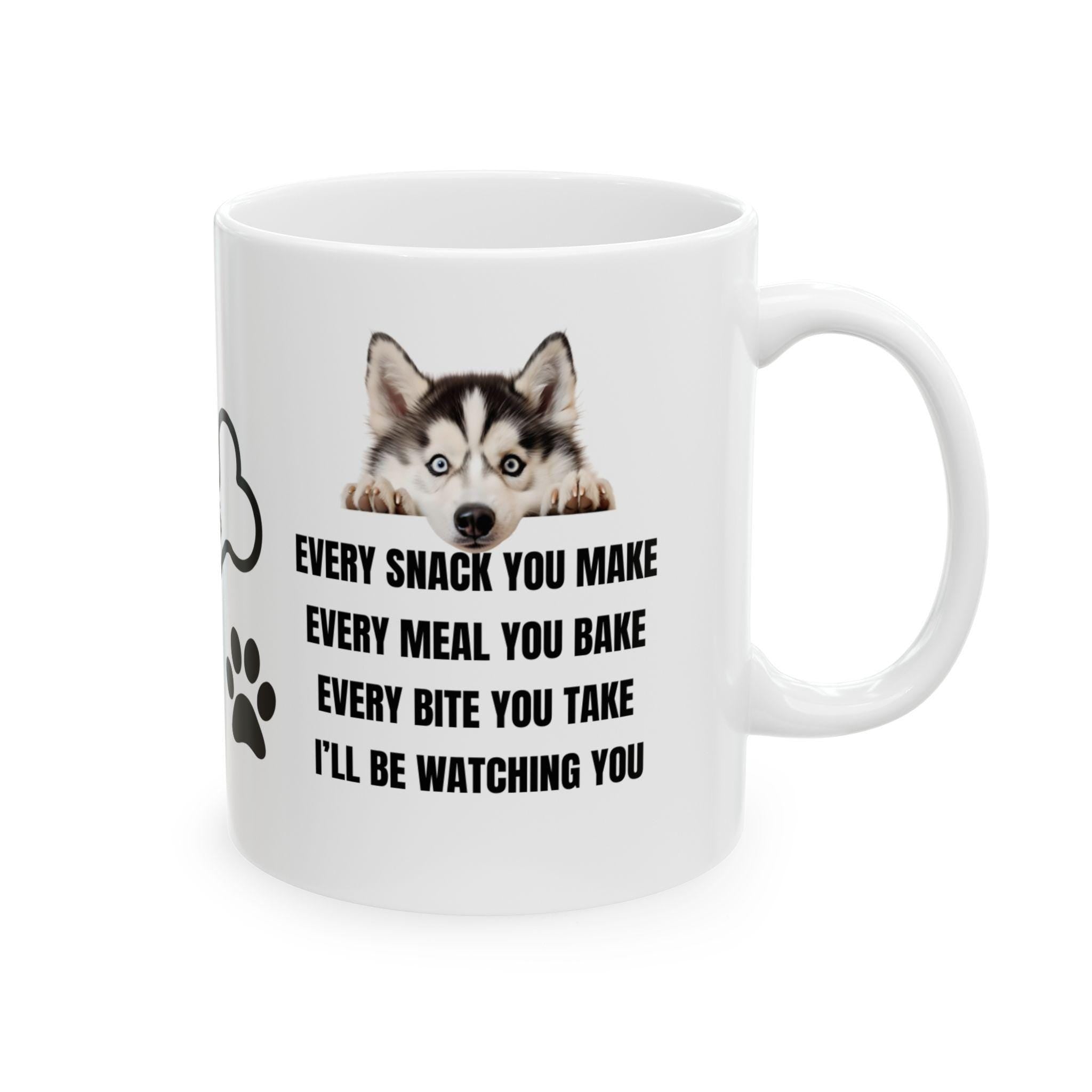Husky i'll be watching you: Dog Lover Gift, funny