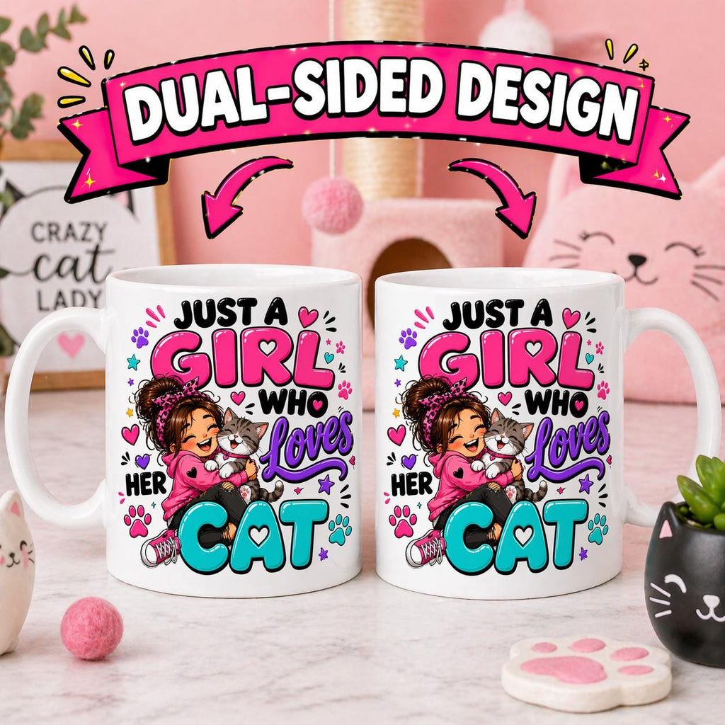 Just a girl who loves her cat, personalised, 11oz cup, Funny mug