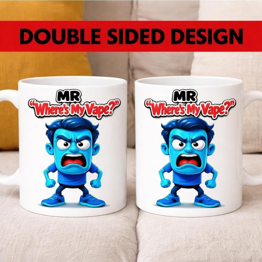 Mr Where's My Vape Mug, Personalised Funny Gift