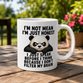 I'm not mean I'm just honest funny mug, panda sarcastic 11oz mug, angry panda, double sided design..