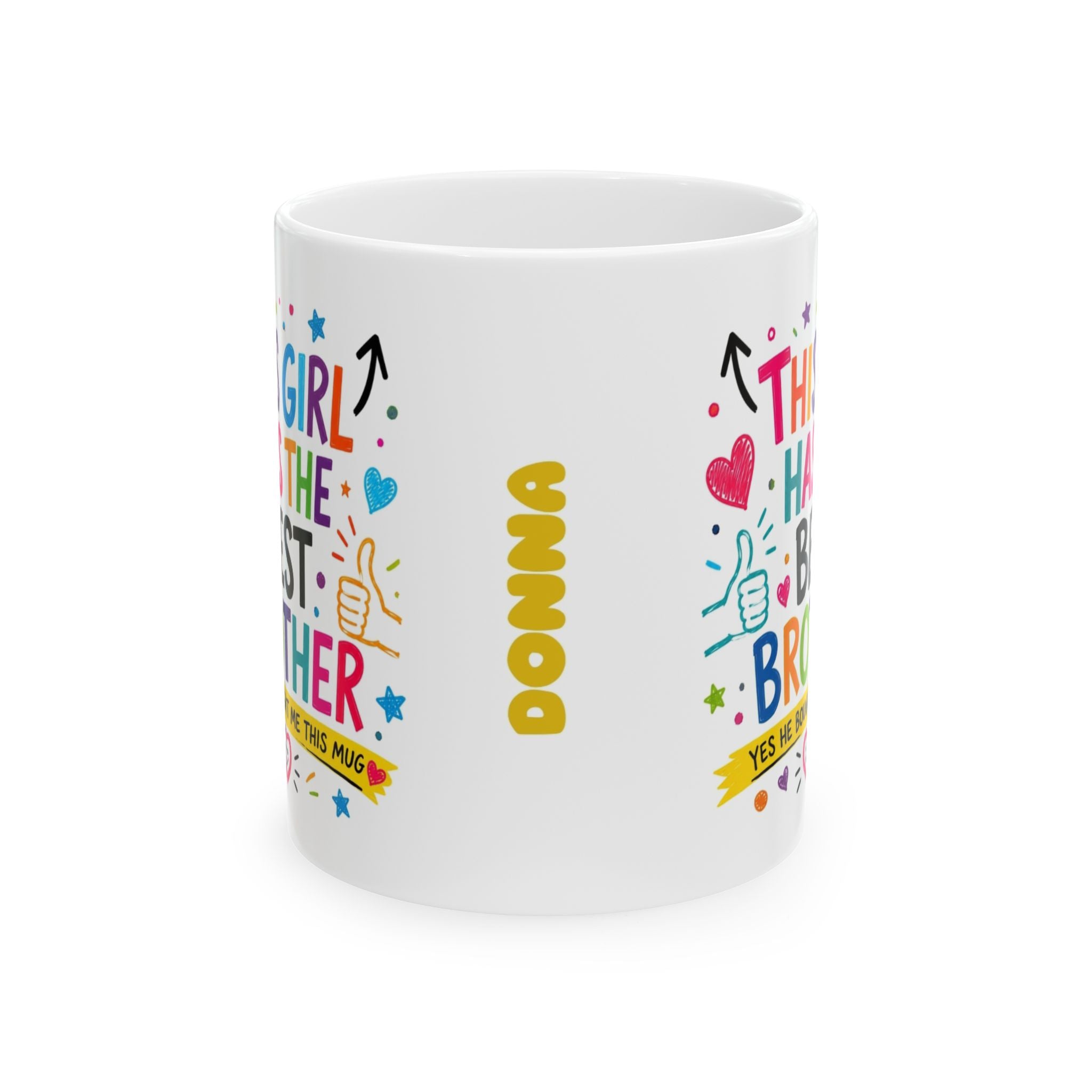 Funny Brother Mug – “This Girl Has The Best Brother” Mug – Cute Sister Gift from Brother – Colourful Coffee Cup, personalised, 11oz