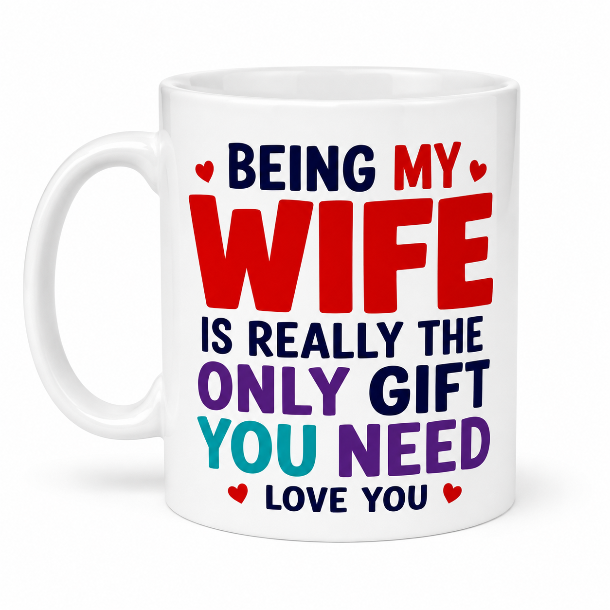 Being my wife mug, funny, Anniversary, Birthday, wedding, gift, 11oz cup.