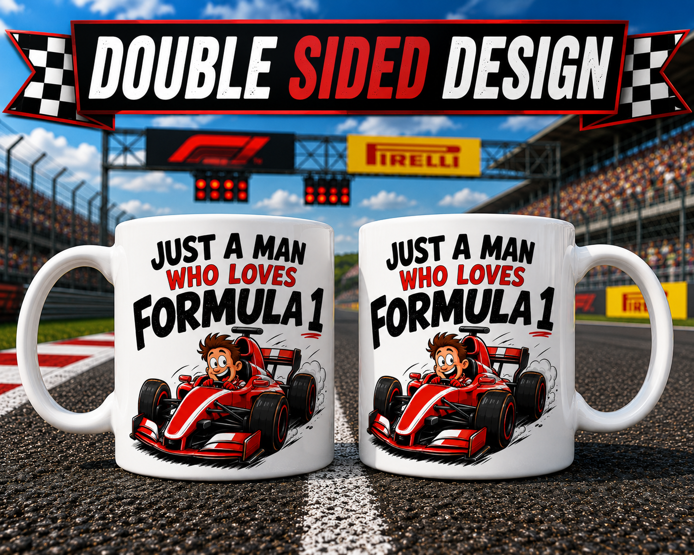 Just A Man Who Loves Formula 1 Mug, Personalised F1 Style Racing, Funny Race Car Coffee, Gift for Formula 1 Fans, Different Colour choices