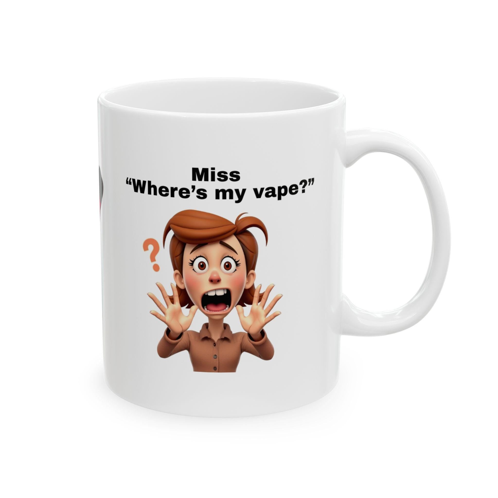 Personalised "Miss Where's My Vape" Mug: Novelty Gift