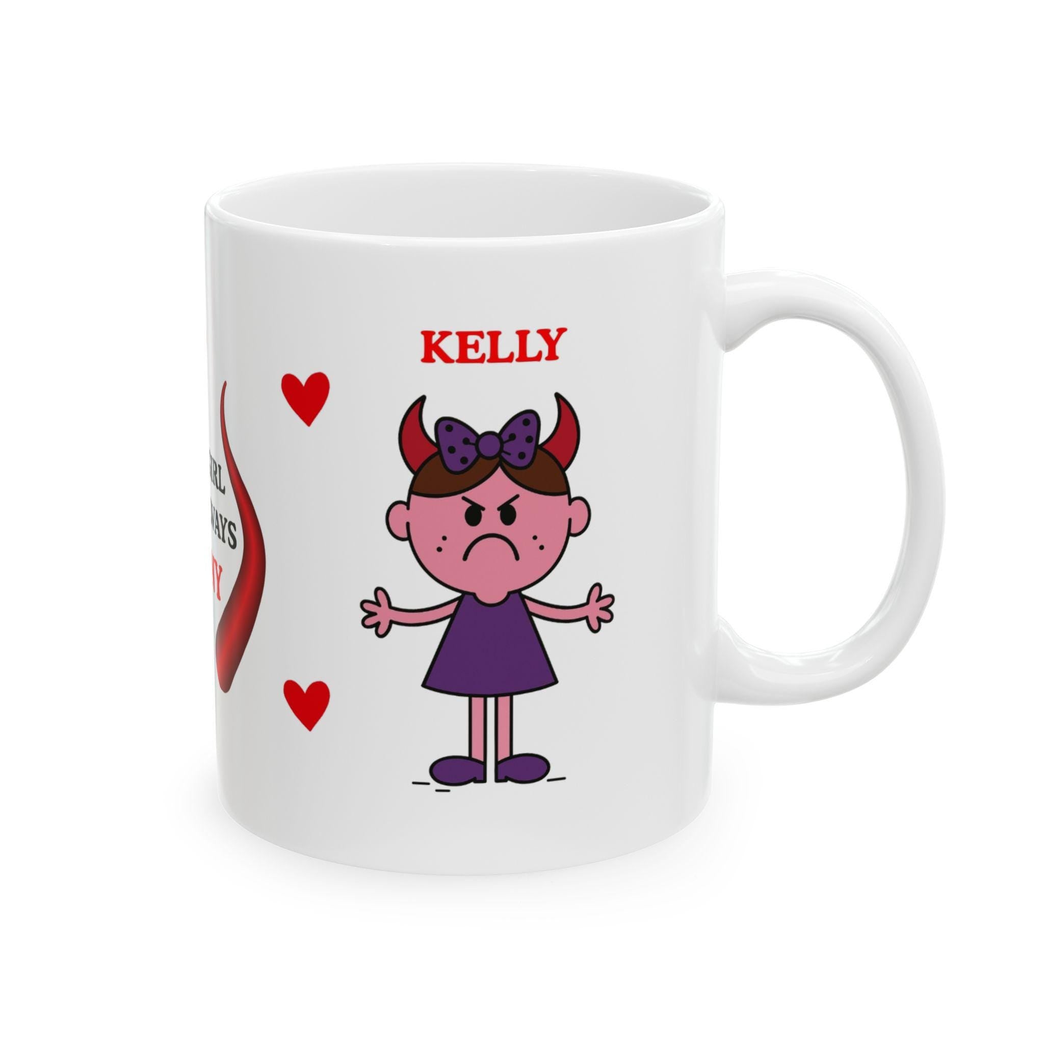 Just a girl who's always horny mug, personalised, love.