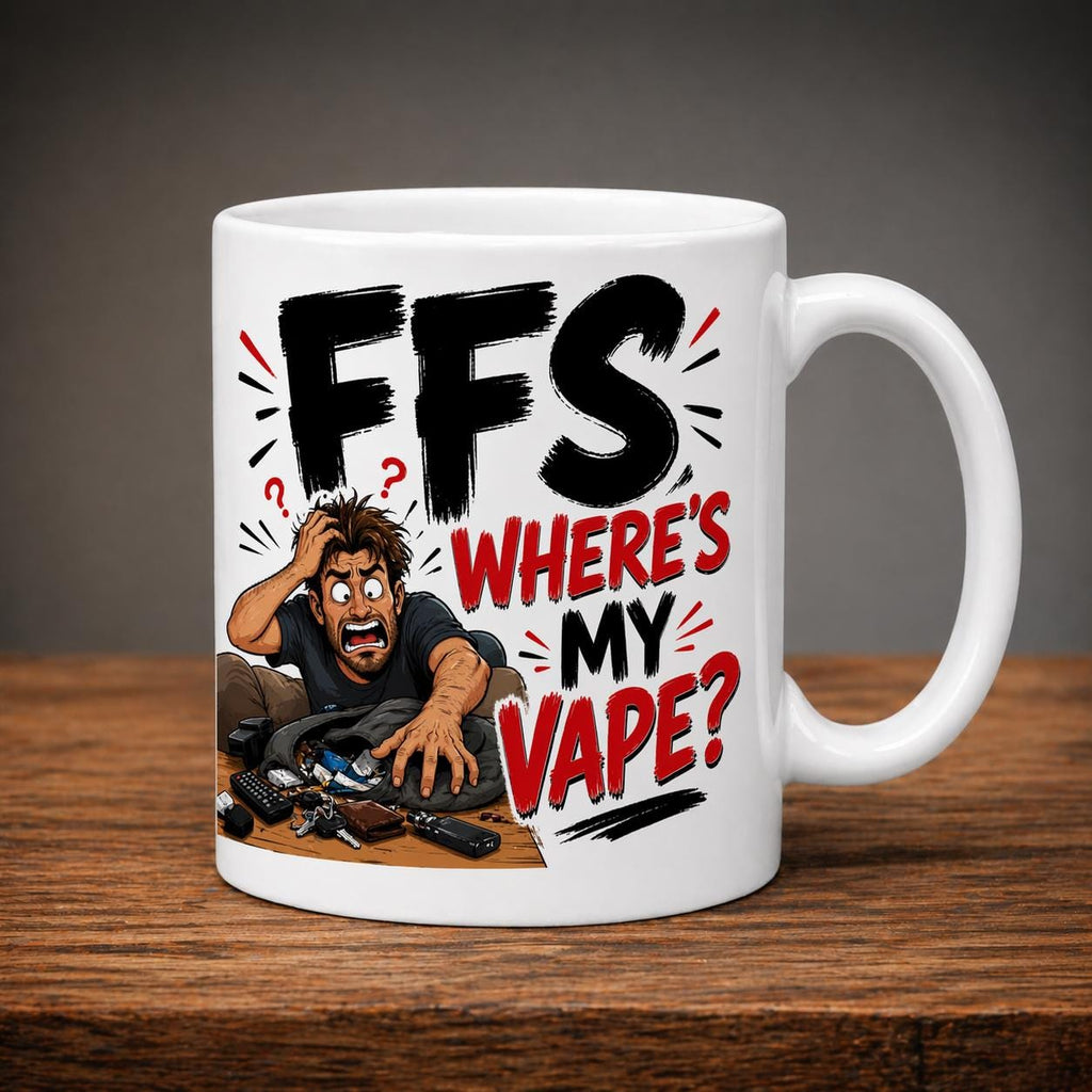 Personalised FFS Where's My Vape?" Funny Mug, Funny Gift, 11oz Ceramic