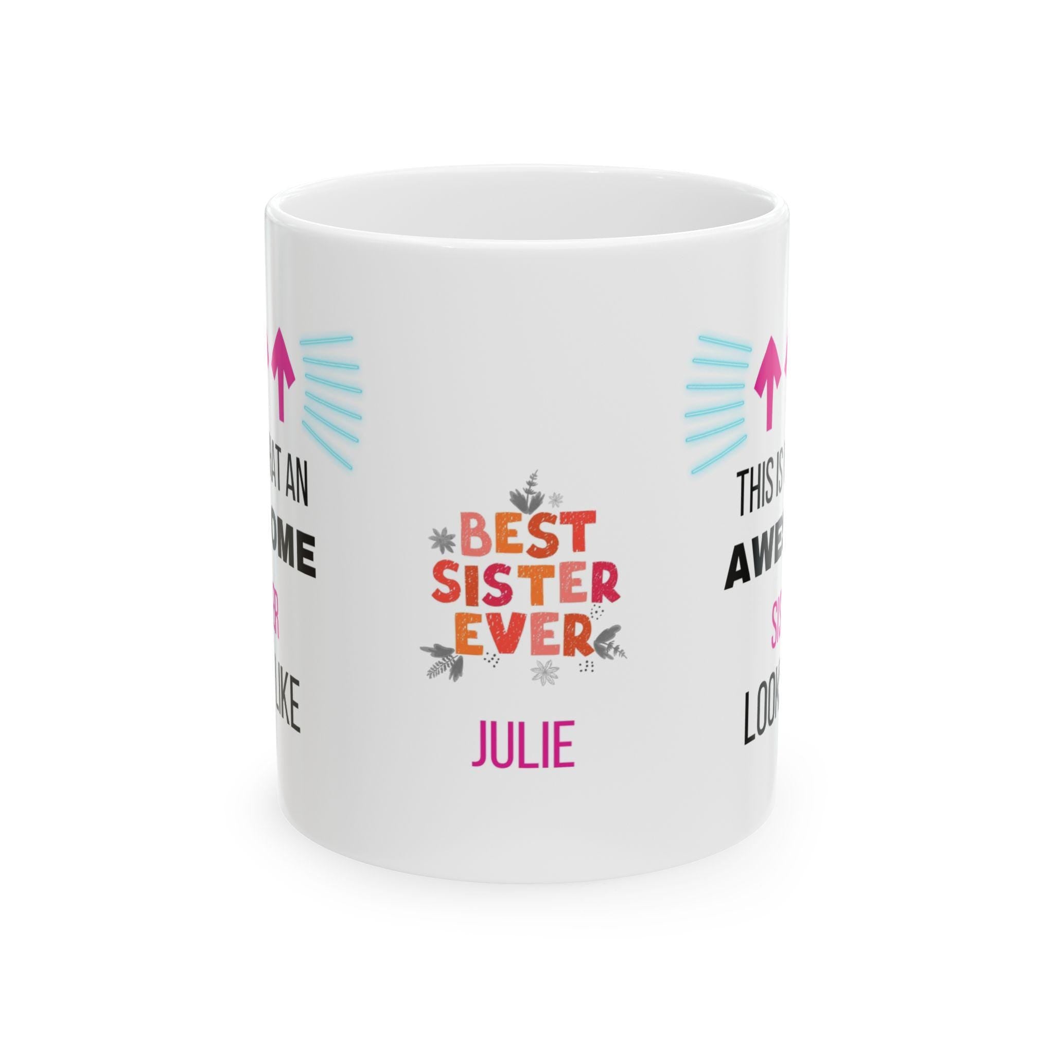 Awesome Sister Ceramic Coffee Mug, Novelty Gift