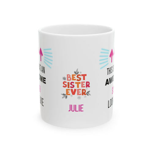 Awesome Sister Ceramic Coffee Mug, Novelty Gift