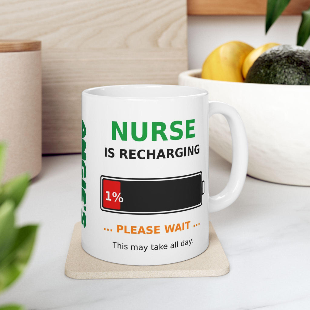 Nurse Is Recharging, Novelty, Gift, Work, Fun, Cup, Ceramic, Coffee, Personalised