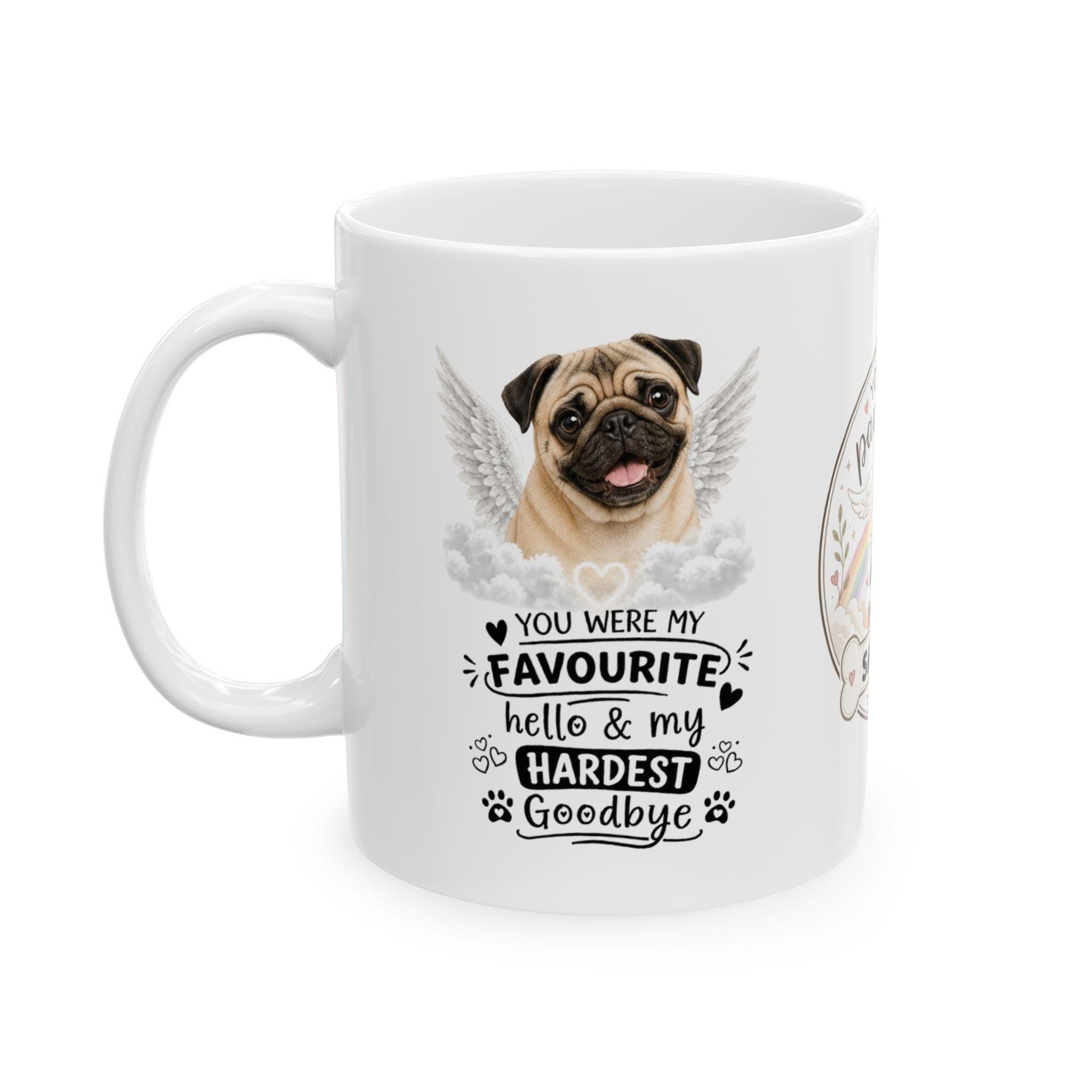Personalised pug Memorial Mug Personalised, pug Pet Loss Gift, Dog Remembrance Mug, Favourite Hello Hardest Goodbye 11oz