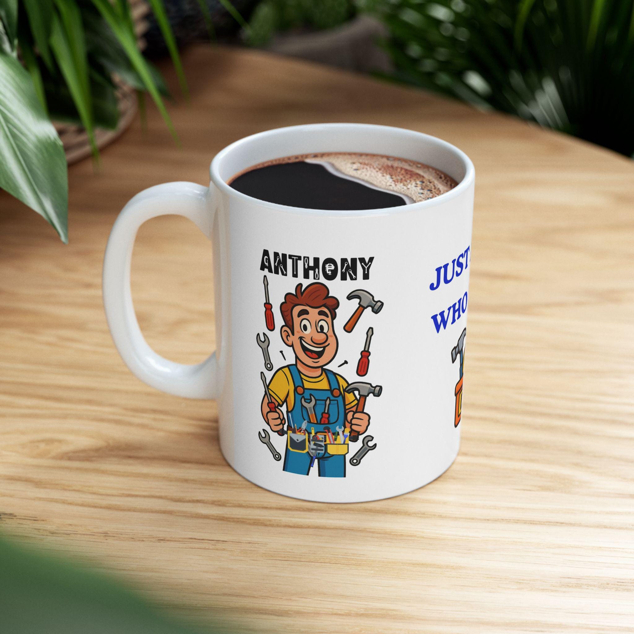 Just a man who loves DIY, mug, personalised, fun, fixing, handyman