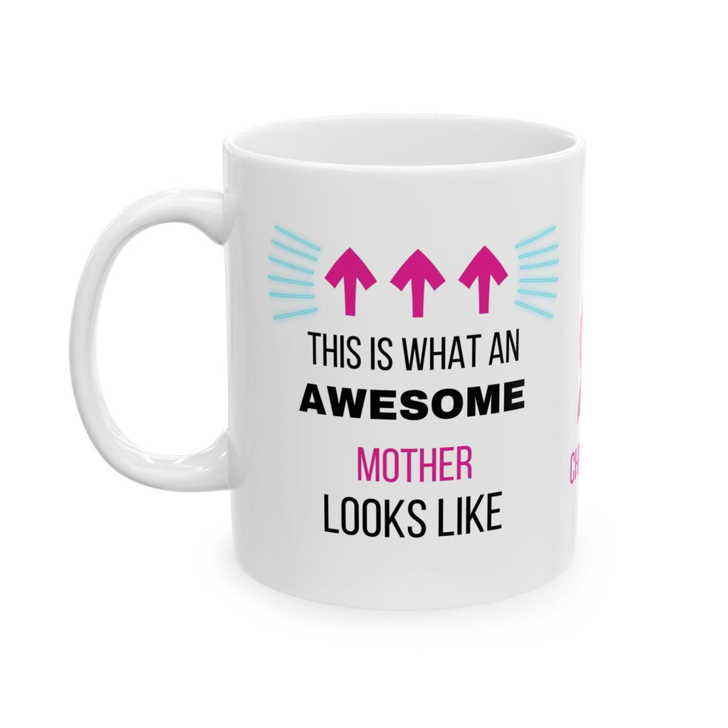 Awesome Mother Ceramic Coffee Mug, Personalized Gift