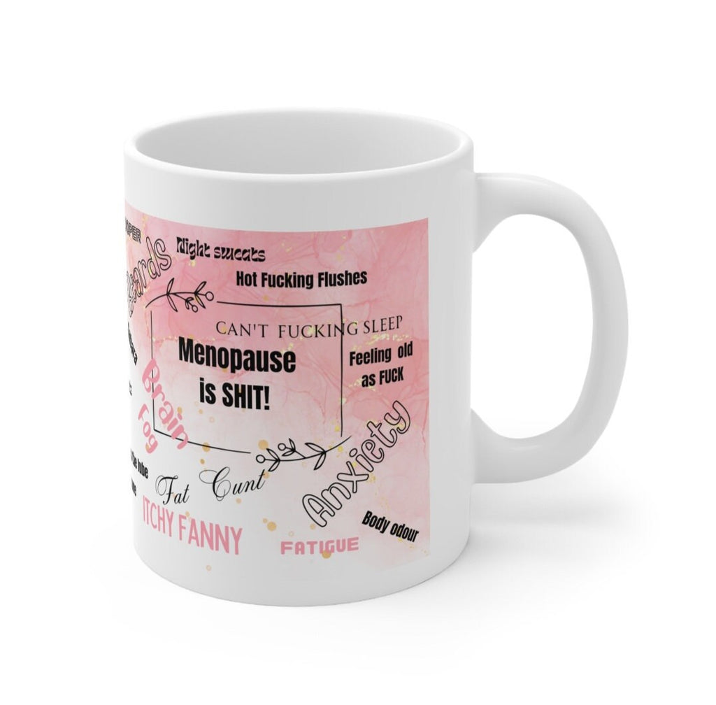 Mug, Menopause, Funny, Hilarious, Novelty, Gift, Woman, Jokes, Fun, Cup, Ceramic, Coffee,