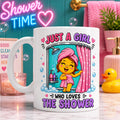 Personalised Just a girl who loves the shower Mug, 11oz Ceramic, Funny Coffee Cup, She, Her, Woman
