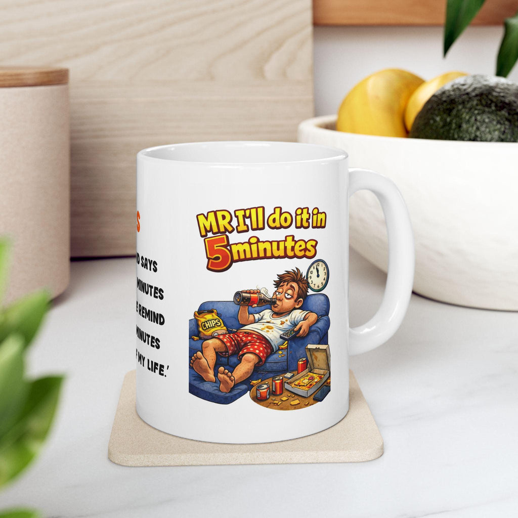 Mr i'll do it in 5 minutes mug, personalised, Husband, Partner, Him, Funny, Banter