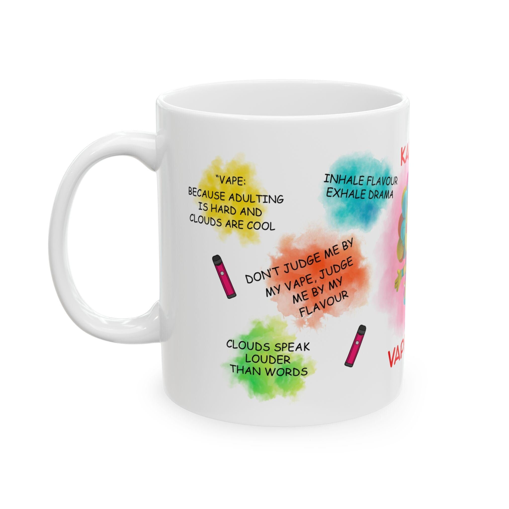 Personalised Funny vape quotes mug, gift, vapers, fun, humour, banter.