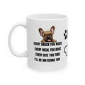 French Bulldog i'll be watching you: Dog Lover Gift, funny