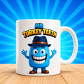 Mr Turkey Teeth Mug: Personalised Fun Gift