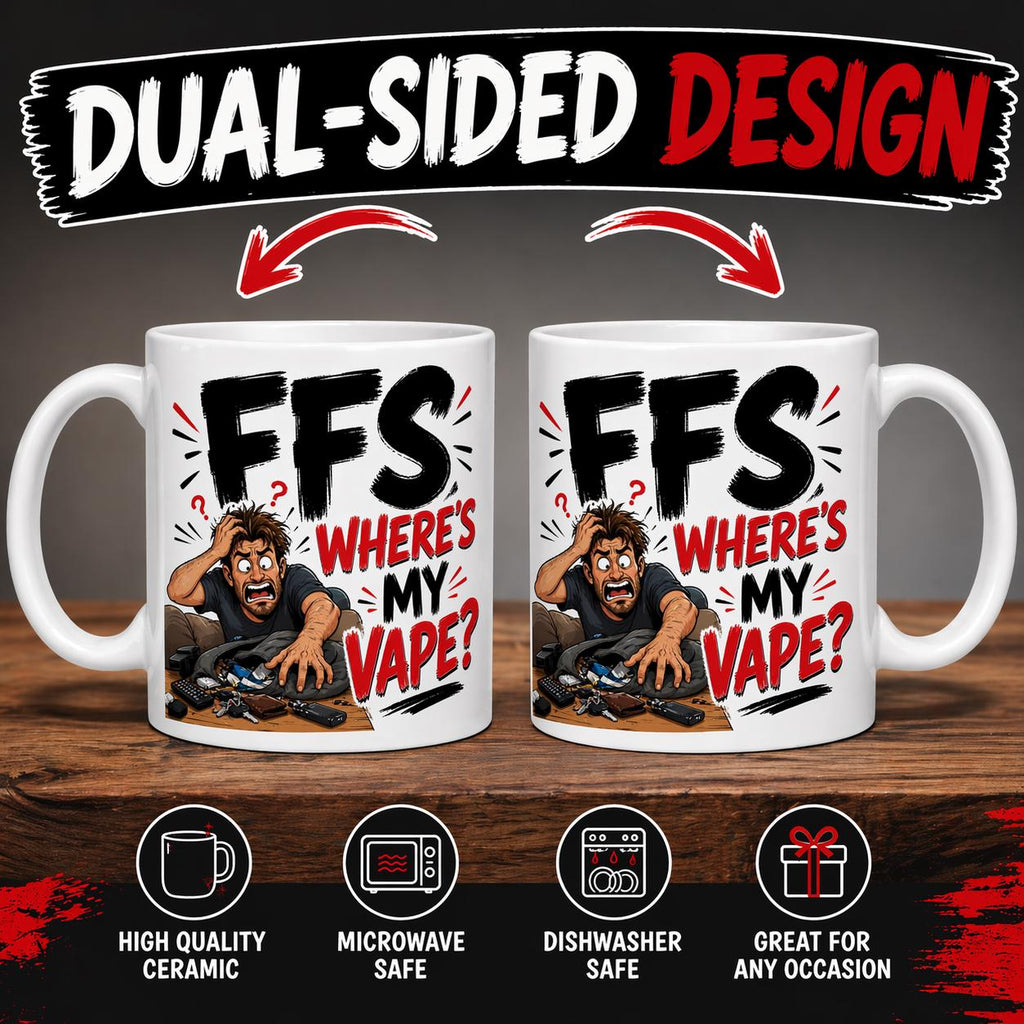 Personalised FFS Where's My Vape?" Funny Mug, Funny Gift, 11oz Ceramic