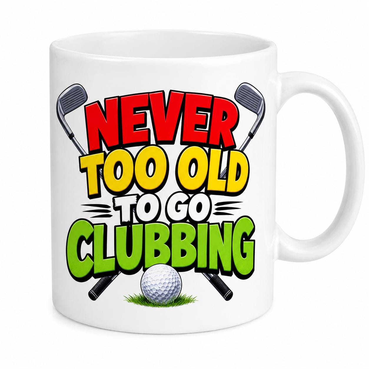 Personalised Funny Golf Golfers Mug, Never Too Old To Go Clubbing Quote, 11oz Ceramic Coffee Cup