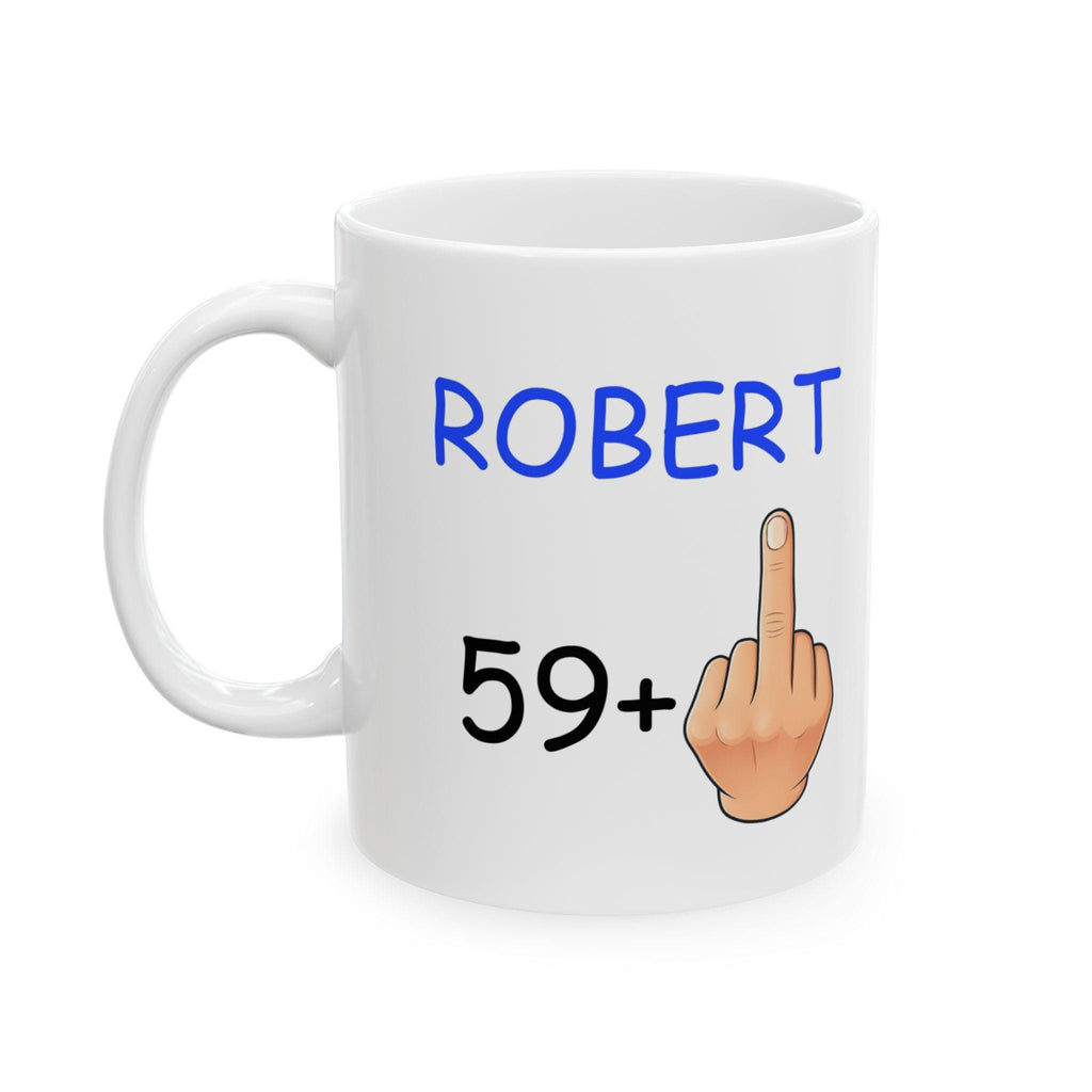Personalised Funny Birthday Mug, 49+1 or 59+1, Ceramic 11oz