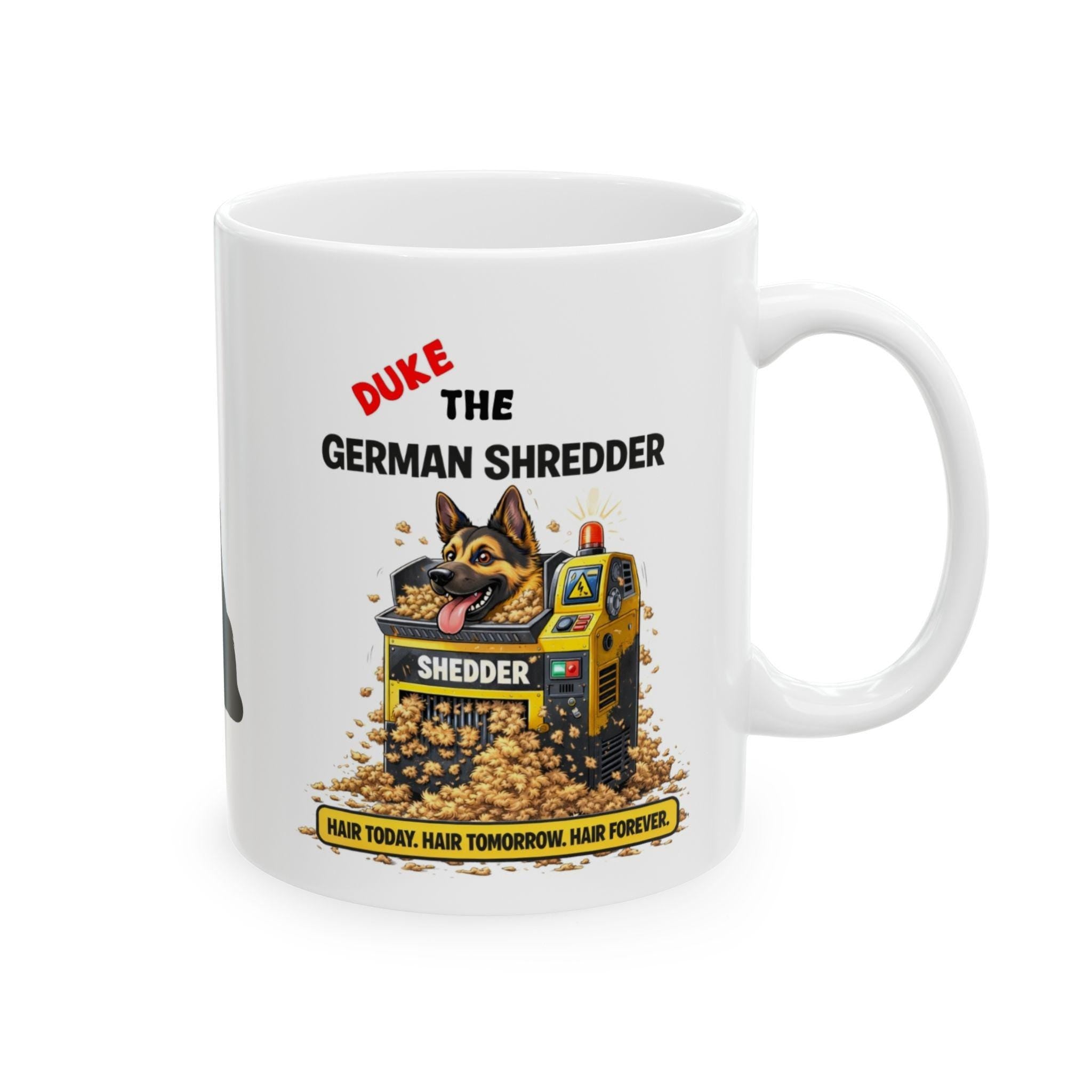Personalised Funny German Shepherd Shredder Dog Joke Shred Hair 11oz Ceramic Cup