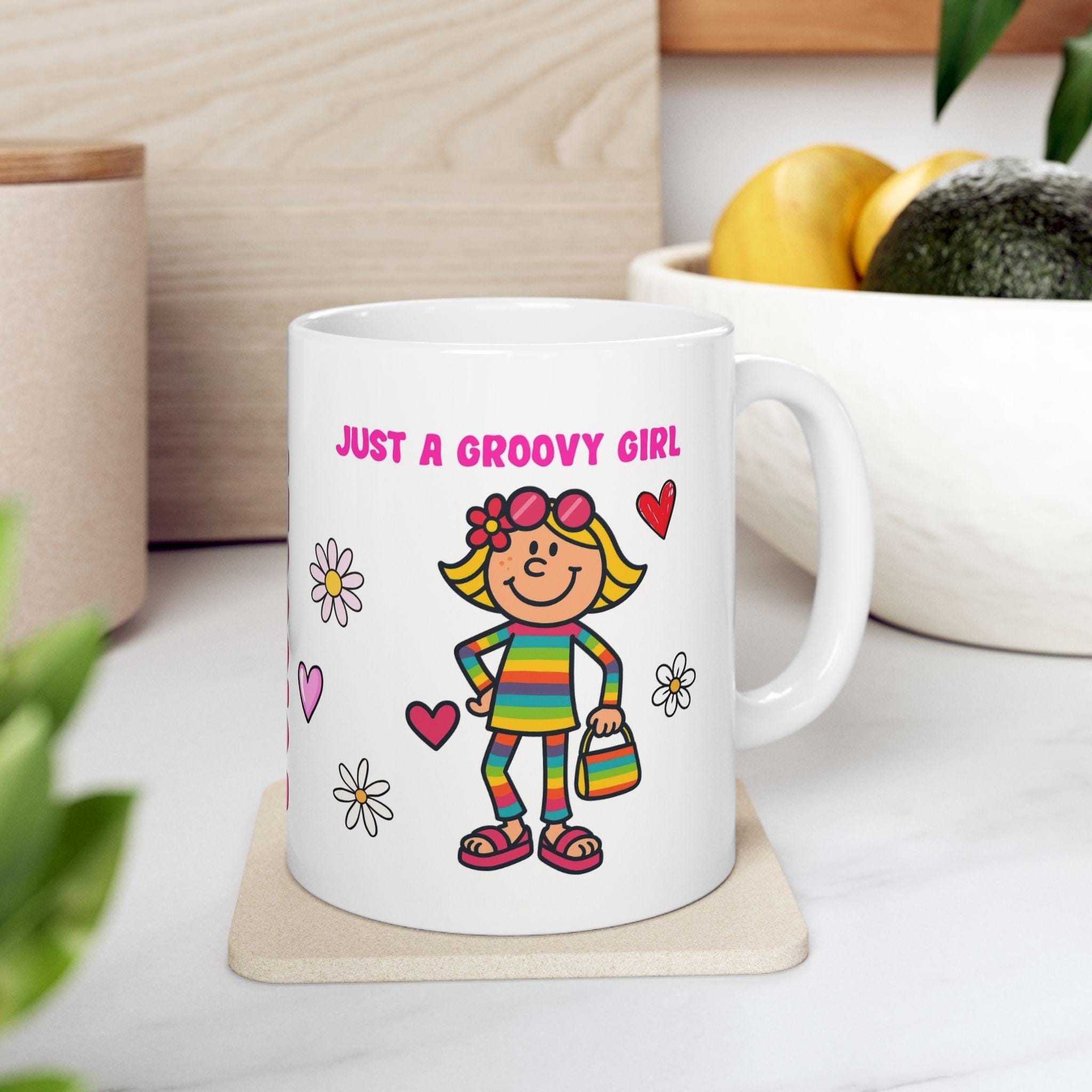 Personalised just a groovy girl, 11oz mug, fun.