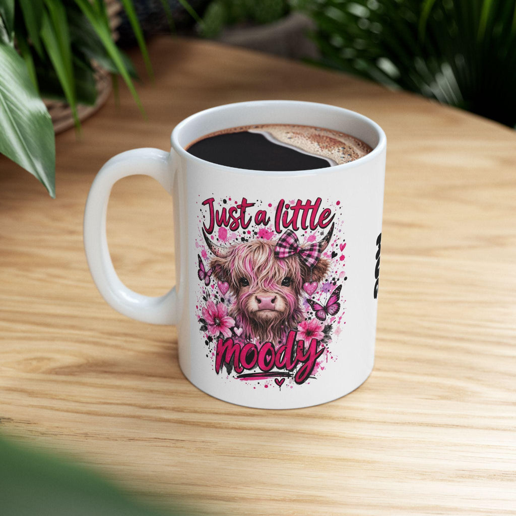 Personalised Just a little moody, Highland cow, pink, pretty.