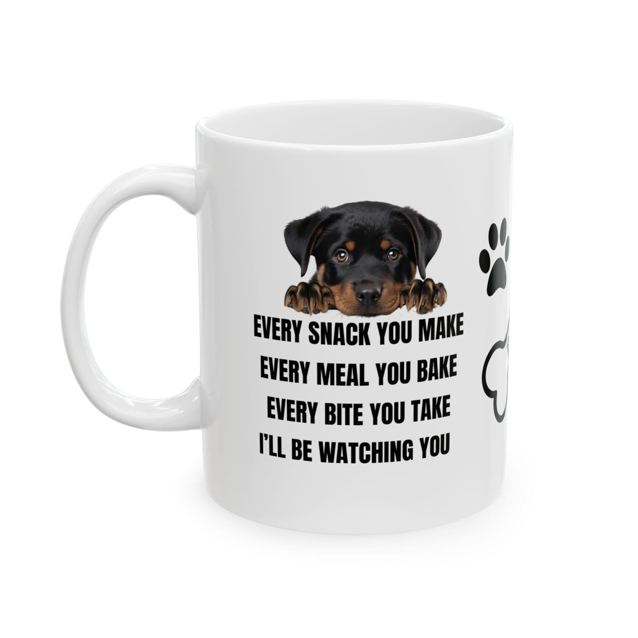 Rottweiler i'll be watching you: Dog Lover Gift, funny