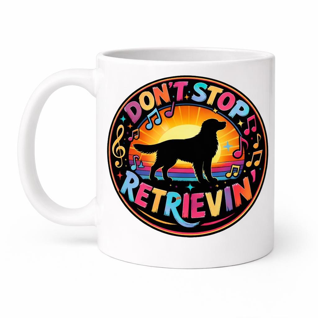 Don't Stop Retrievin' Dog Funny Novelty Music Gift Mug 11oz Ceramic