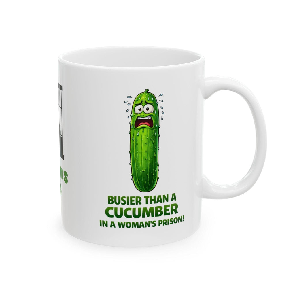 Personalised Busier Than A Cucumber In A Woman's Prison' Dark Humour Mug Funny Gift Rude