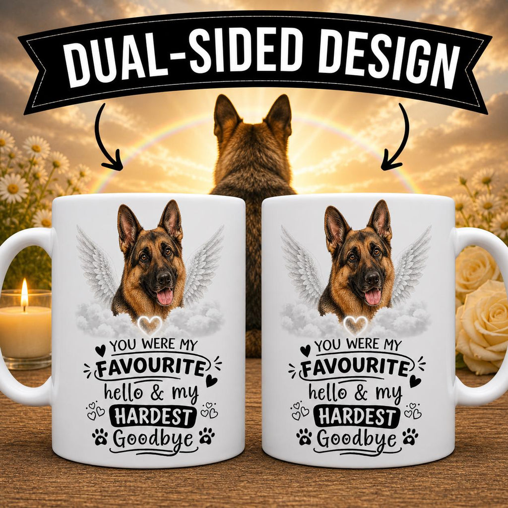 Personalised German Shepherd Memorial Mug Personalised, Pet Loss Gift, Dog Remembrance Mug, Favourite Hello Hardest Goodbye 11oz