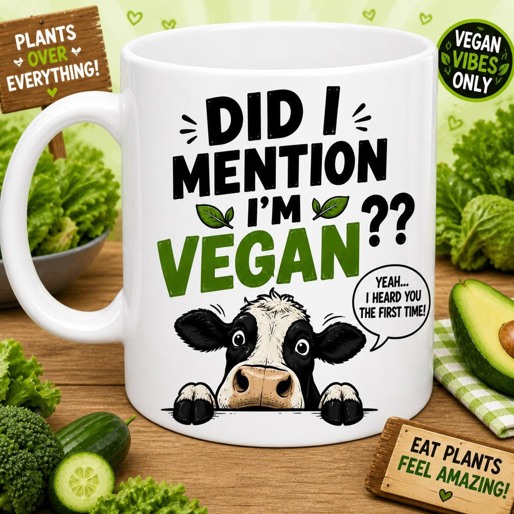 Personalised Funny Vegan Mug with 'Did I Mention I'm Vegan?' Quote, Vegetarian Cup, 11oz Ceramic, Him, Her, Humour