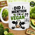 Personalised Funny Vegan Mug with 'Did I Mention I'm Vegan?' Quote, Vegetarian Cup, 11oz Ceramic, Him, Her, Humour