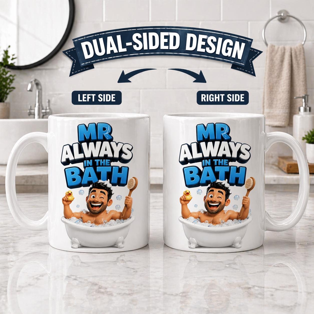Mr always in the Bath Mug: Personalised Funny Gift