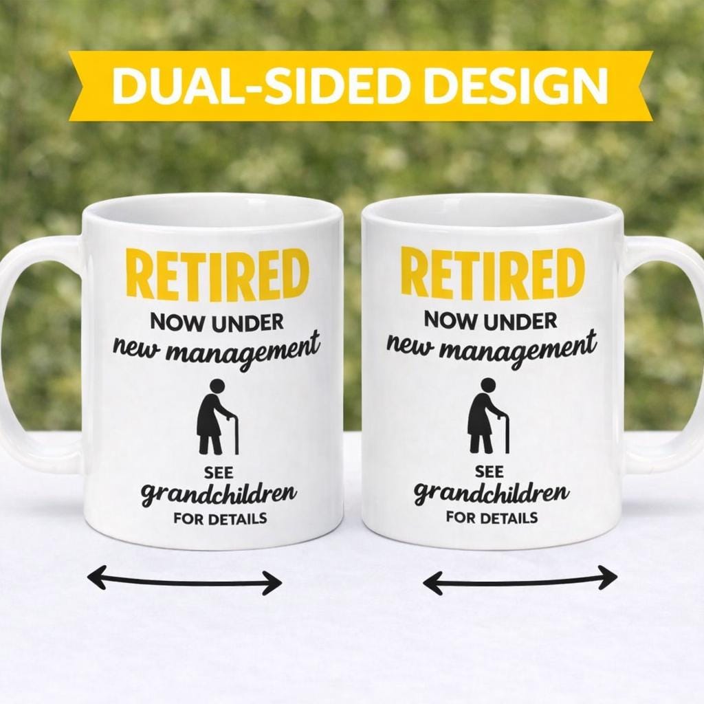 Personalised Retired Now Under New Management Ask The Grandchildren Funny Mug, Leaver, Workplace, Retired, Office, 11oz Ceramic