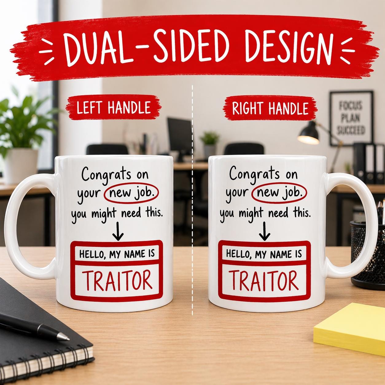 Funny Traitor Mug - Congrats on Your New Job 11oz Ceramic Coffee Cup Office Gift Workplace Humour Leaver