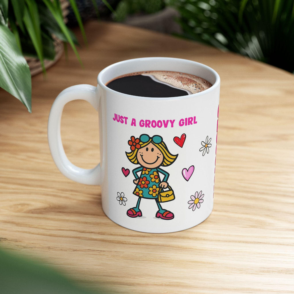 Personalised just a groovy girl, 11oz mug, fun.