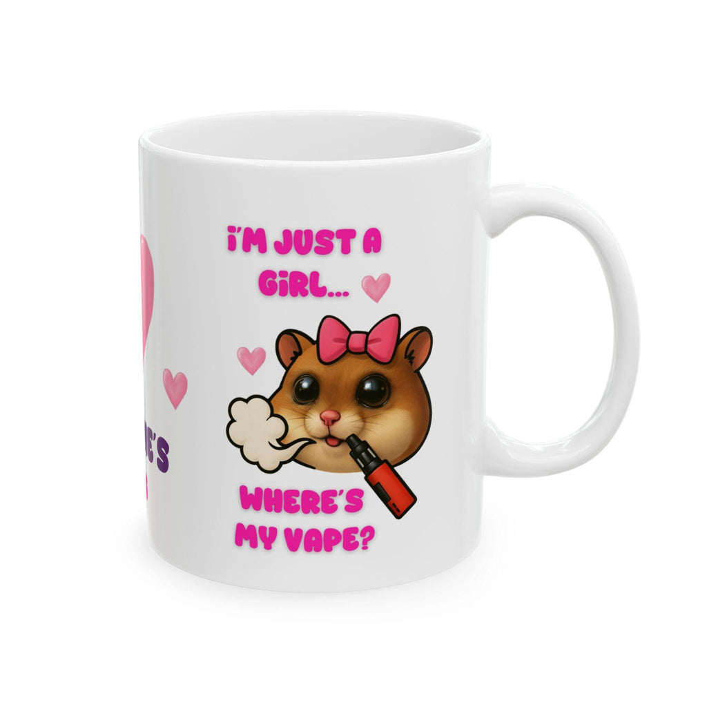 I'm just a girl Where's my vape, mug, personalised, gift, hamster, Christmas, Birthday, cute. fun, Miss, Mrs