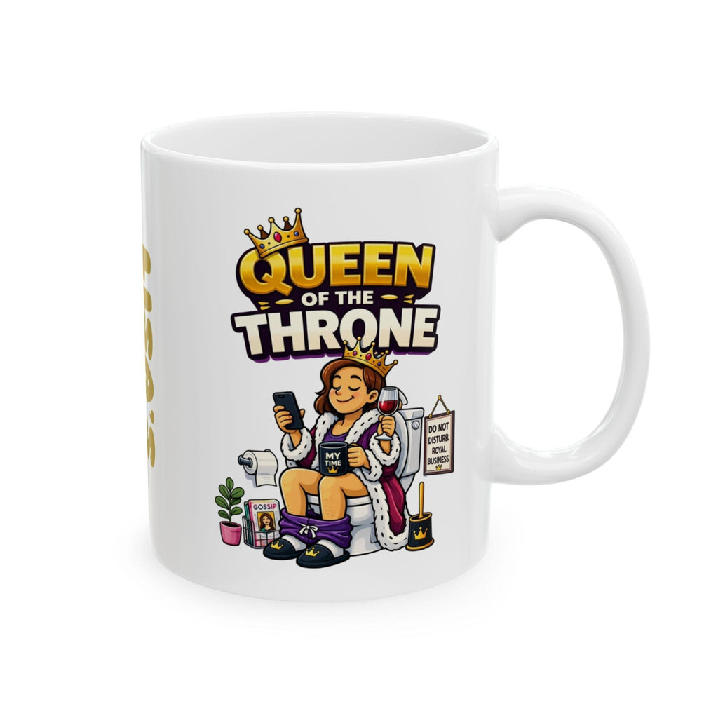 Queen of the Throne Mug, Funny Toilet Humor Cup, Personalized Gift, 11oz Ceramic