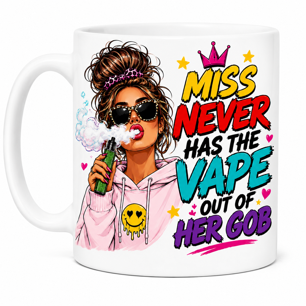 Personalised Miss Never Has The Vape Out Of Her Gob Mug – Funny Vape Girl Mug – Brown or Blonde Hair Option – Novelty Gift for Vapers – Funny Coffee Cup 11oz