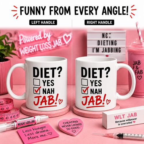Funny Weight Loss Jab Mug – DIET? NAH… JAB! Novelty Slimming Humour Coffee Cup – Funny Gift Mug for Friends & Coworkers 11oz