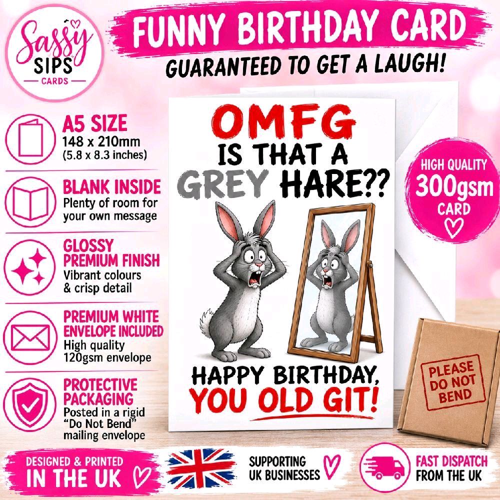 Funny Rude Birthday Card for Him or Her – OMG Is That a Grey Hare? Old Git Joke – A5 300gsm Premium Glossy Card, Blank Inside, White Envelope Included, Made in UK