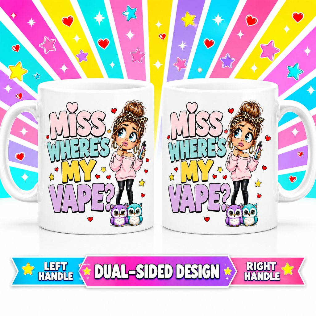 Miss Where’s My Vape? Mug – Funny Vape Lover Coffee Cup Gift for Her, 11oz