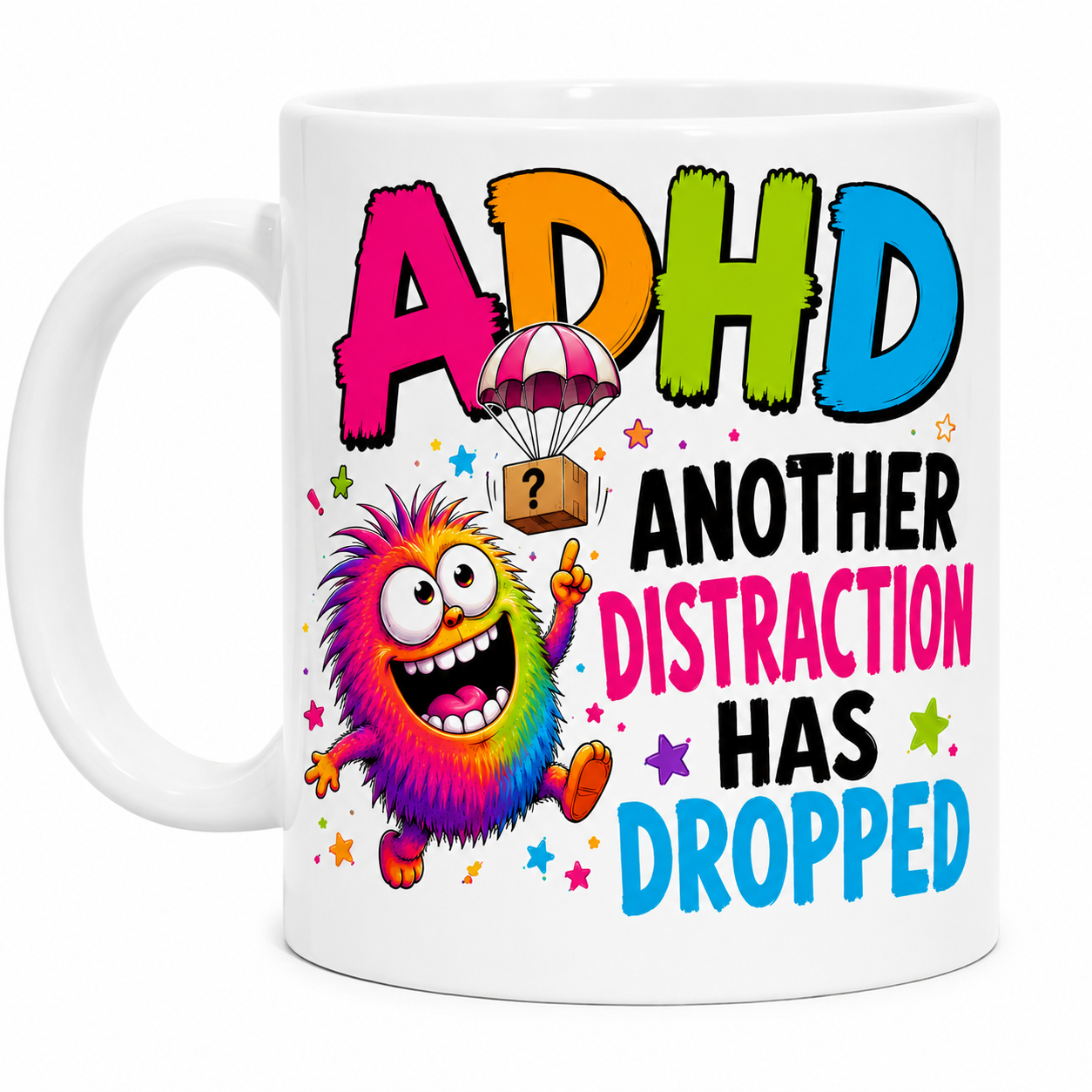 ADHD Mug – Another Distraction Has Dropped – Funny Neurodivergent Coffee Mug – Colourful ADHD Gift – Novelty Tea Cup – Mental Health Humour 11oz