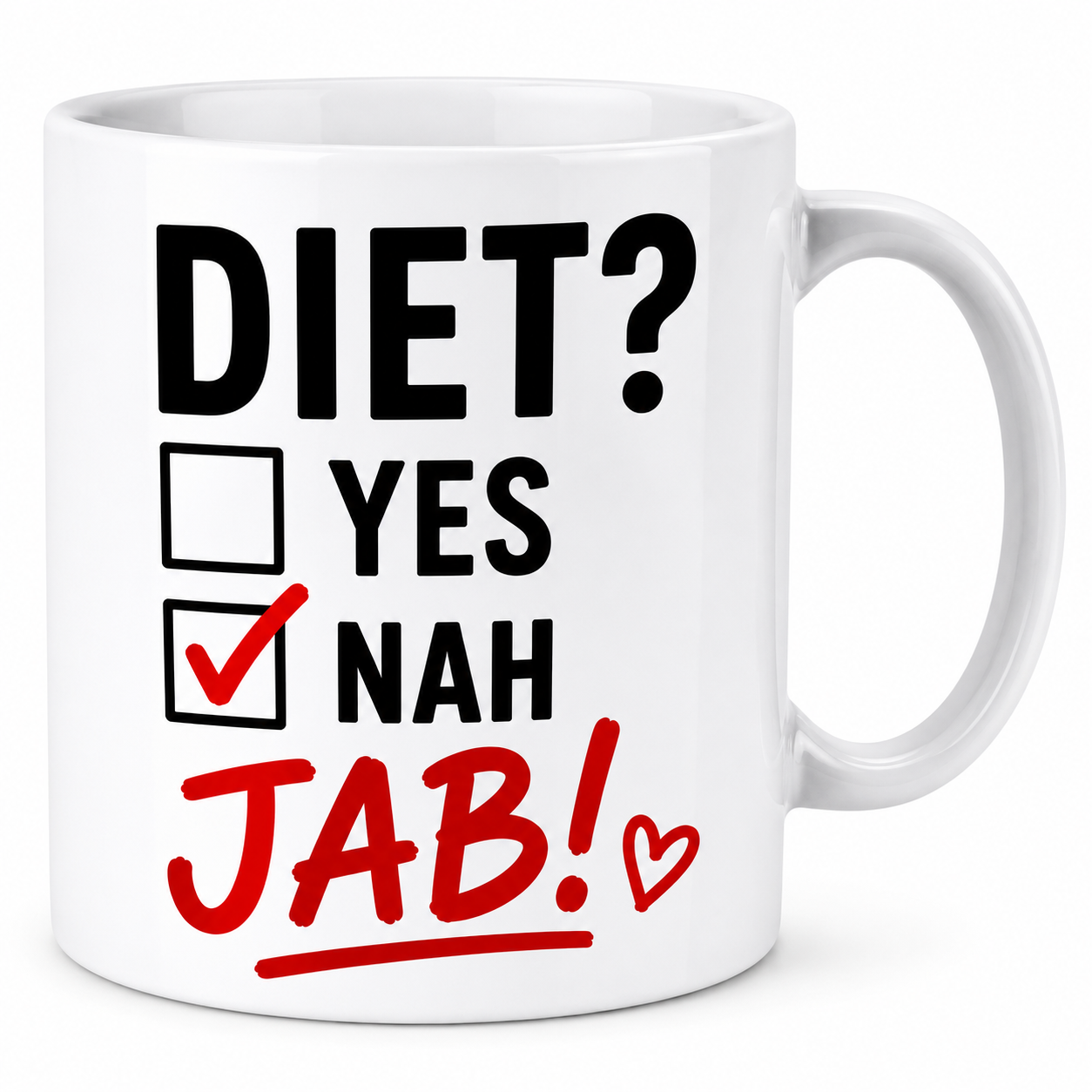 Funny Weight Loss Jab Mug – DIET? NAH… JAB! Novelty Slimming Humour Coffee Cup – Funny Gift Mug for Friends & Coworkers 11oz