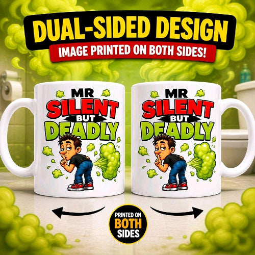 Funny Mr Silent But Deadly Joke Mug Him Boyfriend Husband 11oz Ceramic