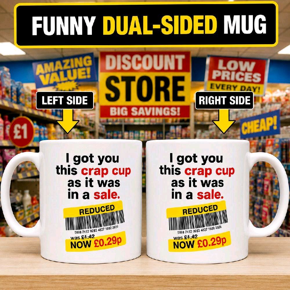 I Got You This Crap Cup Funny Mug – Novelty Cheap Gift Joke Coffee Mug – Funny Budget Present for Friends, Workmates & Family 11oz