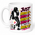 Funny MJ Just Brew It Mug – Funny Tea Lover Gift – Music Inspired Coffee Cup – Tea Hee Hee Mug – Novelty Ceramic Mug